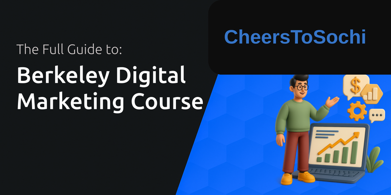 Berkeley Digital Marketing Course: The Full Guide