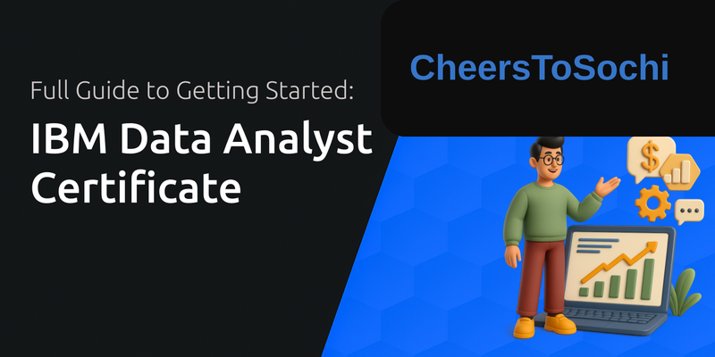 IBM Data Analyst Certificate: The Full Guide to Getting Started