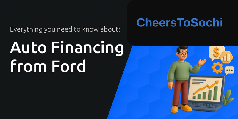 Auto Financing from Ford: Everything You Need to Know