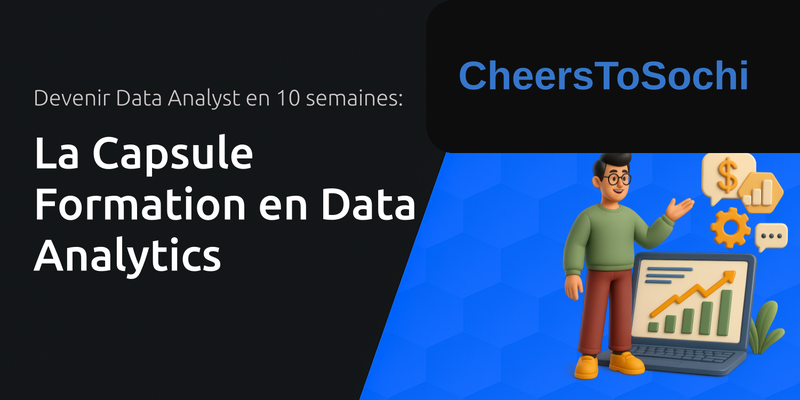 La Capsule Formation en Data Analytics: Le guide complet pour devenir Data Analyst en 10 semaines
