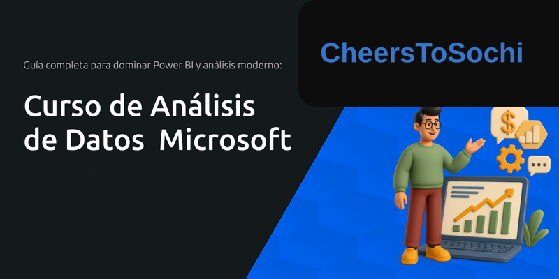 Curso de Análisis de Datos  Microsoft: Guía completa para dominar Power BI y análisis moderno