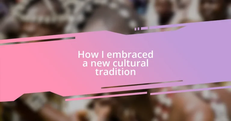 How I embraced a new cultural tradition