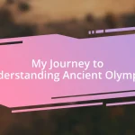 My Journey to Understanding Ancient Olympics