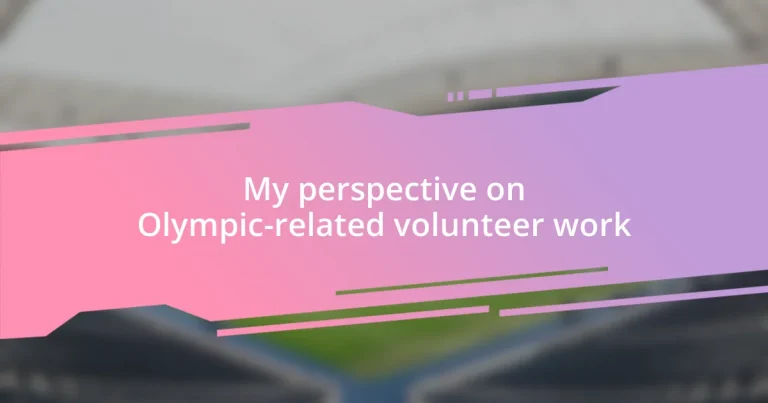 My perspective on Olympic-related volunteer work