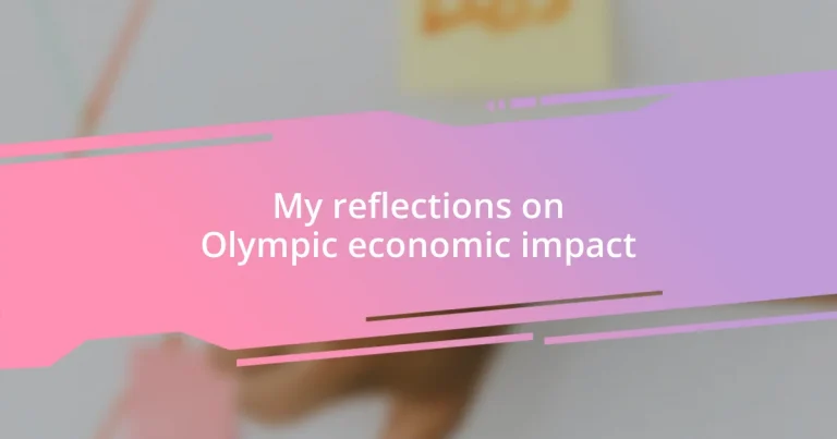 My reflections on Olympic economic impact