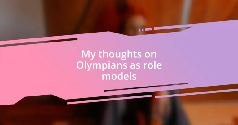 My thoughts on Olympians as role models