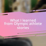 What I learned from Olympic athlete stories