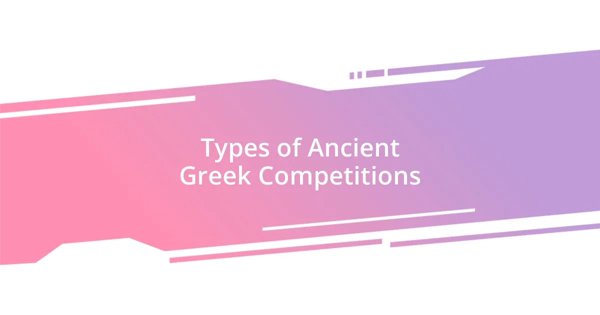 Types of Ancient Greek Competitions